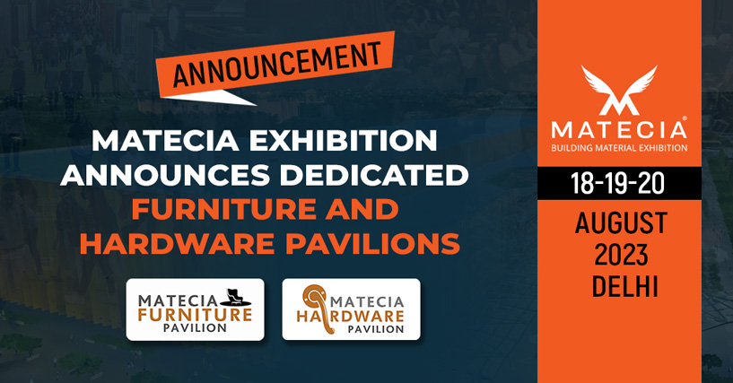 MATECIA EXHIBITION Announces Dedicated FURNITURE and HARDWARE Pavilions