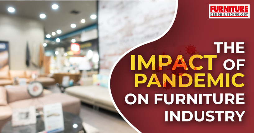 The Impact of COVID-19 on Furniture Industry
