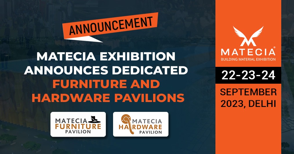 MATECIA EXHIBITION Announces Dedicated FURNITURE and HARDWARE Pavilions